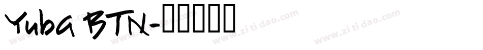 Yuba BTN字体转换